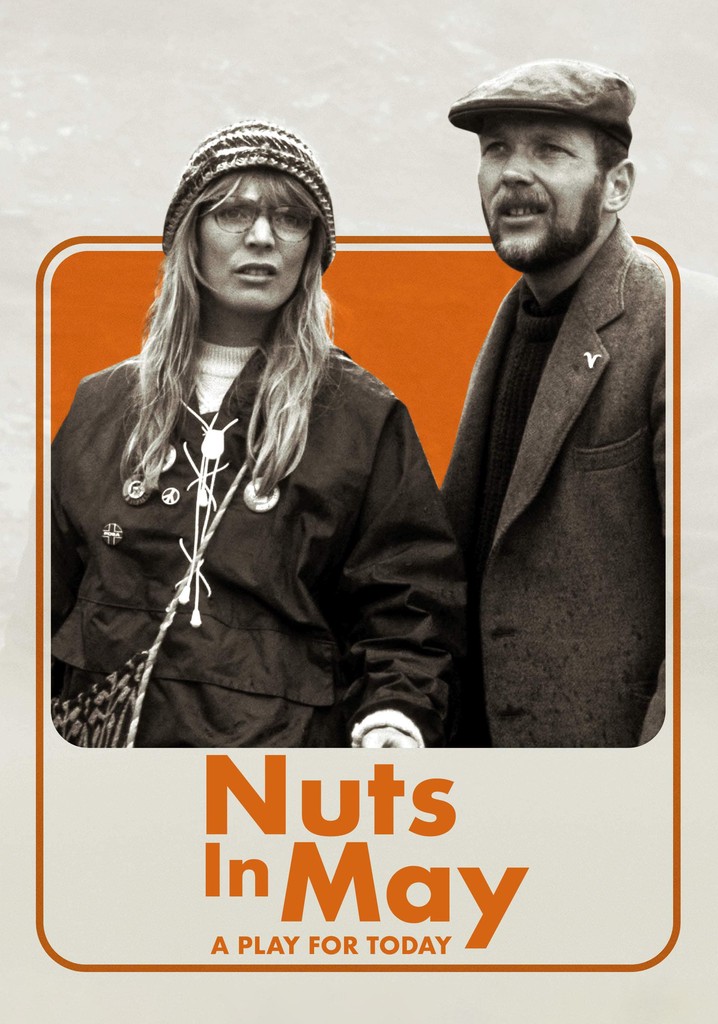 Nuts in May streaming where to watch movie online?